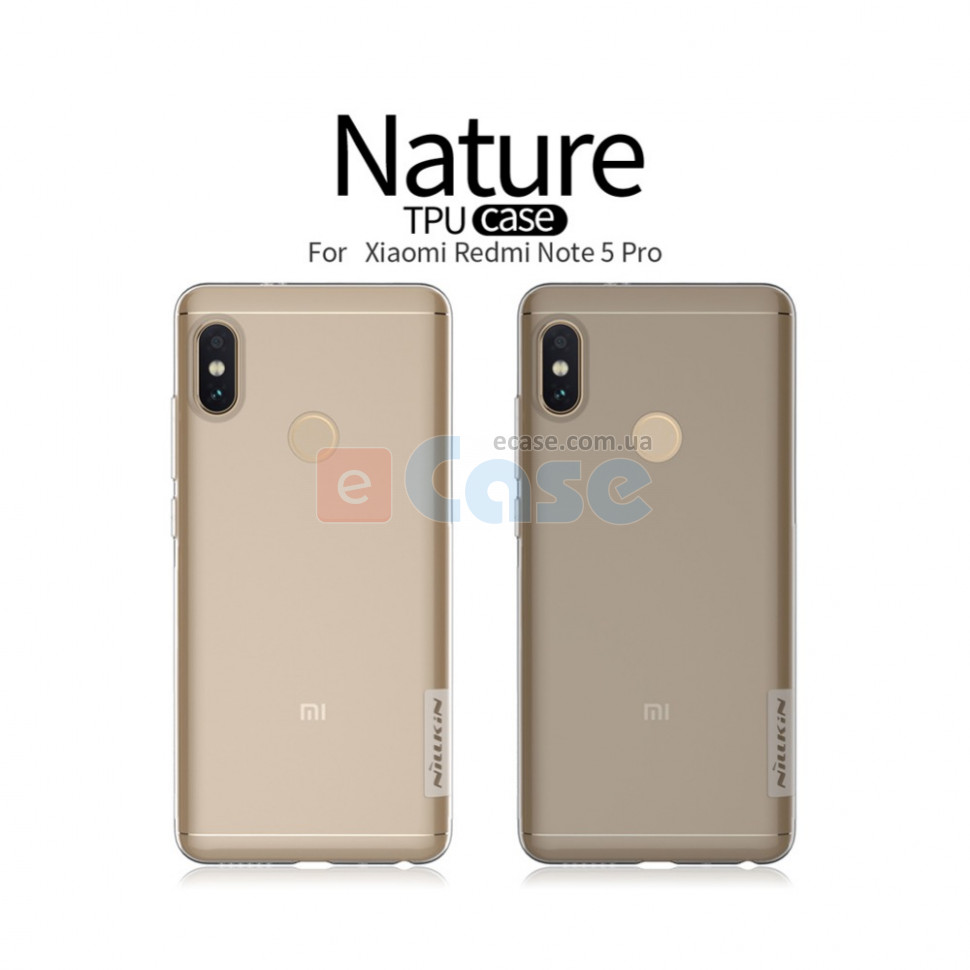 TPU чехол Nillkin Nature для Xiaomi Redmi Note 5 Pro фото 1 — eCase